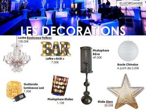 Location de mobilier - Elleorganise - Les décorations