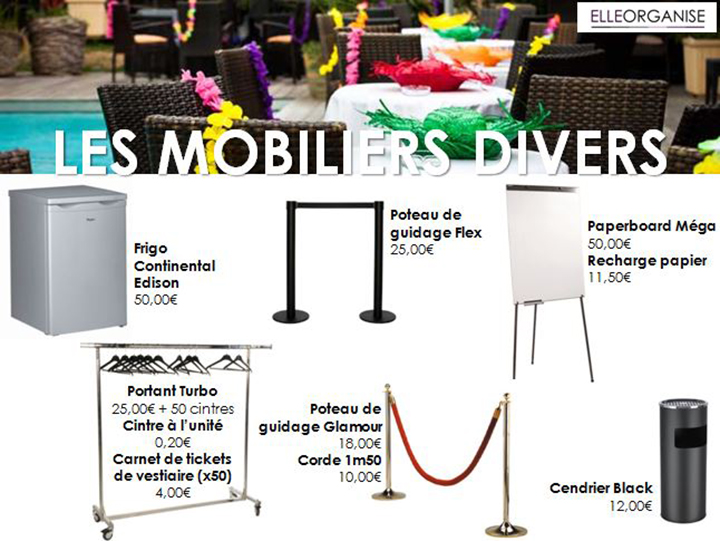 Location de mobilier – Elleorganise – Les mobiliers divers
