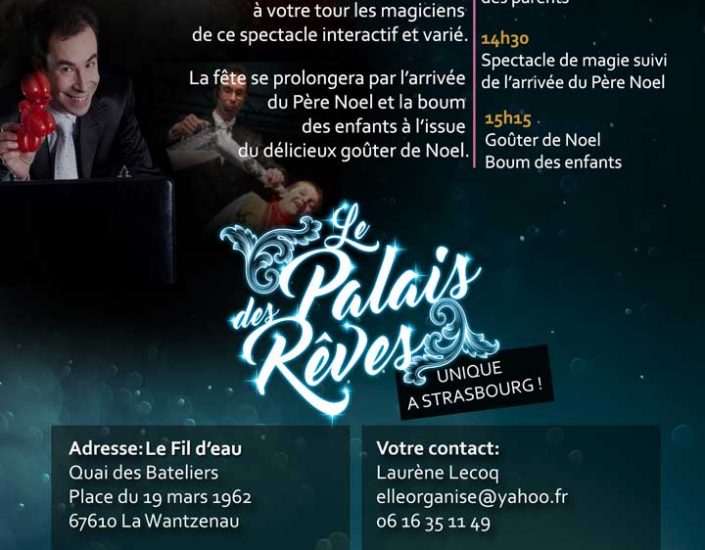 LE PALAIS DES REVES REVIENT EN 2017 POUR LES FÊTES DE FIN D’ANNÉE A STRASBOURG !