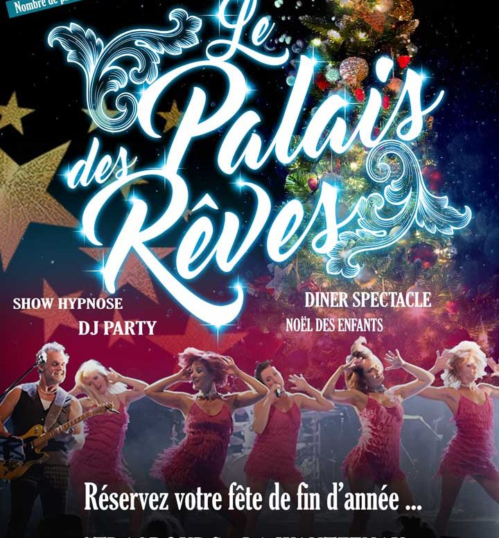 LE PALAIS DES REVES REVIENT EN 2017 POUR LES FÊTES DE FIN D’ANNÉE A STRASBOURG !